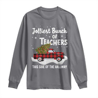 Teacher Christmas Long Sleeve Shirt Jolliest Bunch Of Teachers This Side Of The Hallway