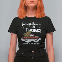 Teacher Christmas T Shirt For Women Jolliest Bunch Of Teachers This Side Of The Hallway - Wonder Print Shop