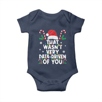 Funny Christmas Data Analyst Baby Onesie That Wasn't Very Data Driven of You Xmas Ugly Christmas