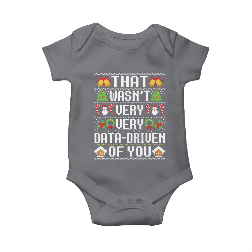 Funny Christmas Data Analyst Baby Onesie That Wasn't Very Data Driven of You Xmas Pajamas