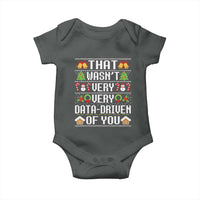 Funny Christmas Data Analyst Baby Onesie That Wasn't Very Data Driven of You Xmas Pajamas
