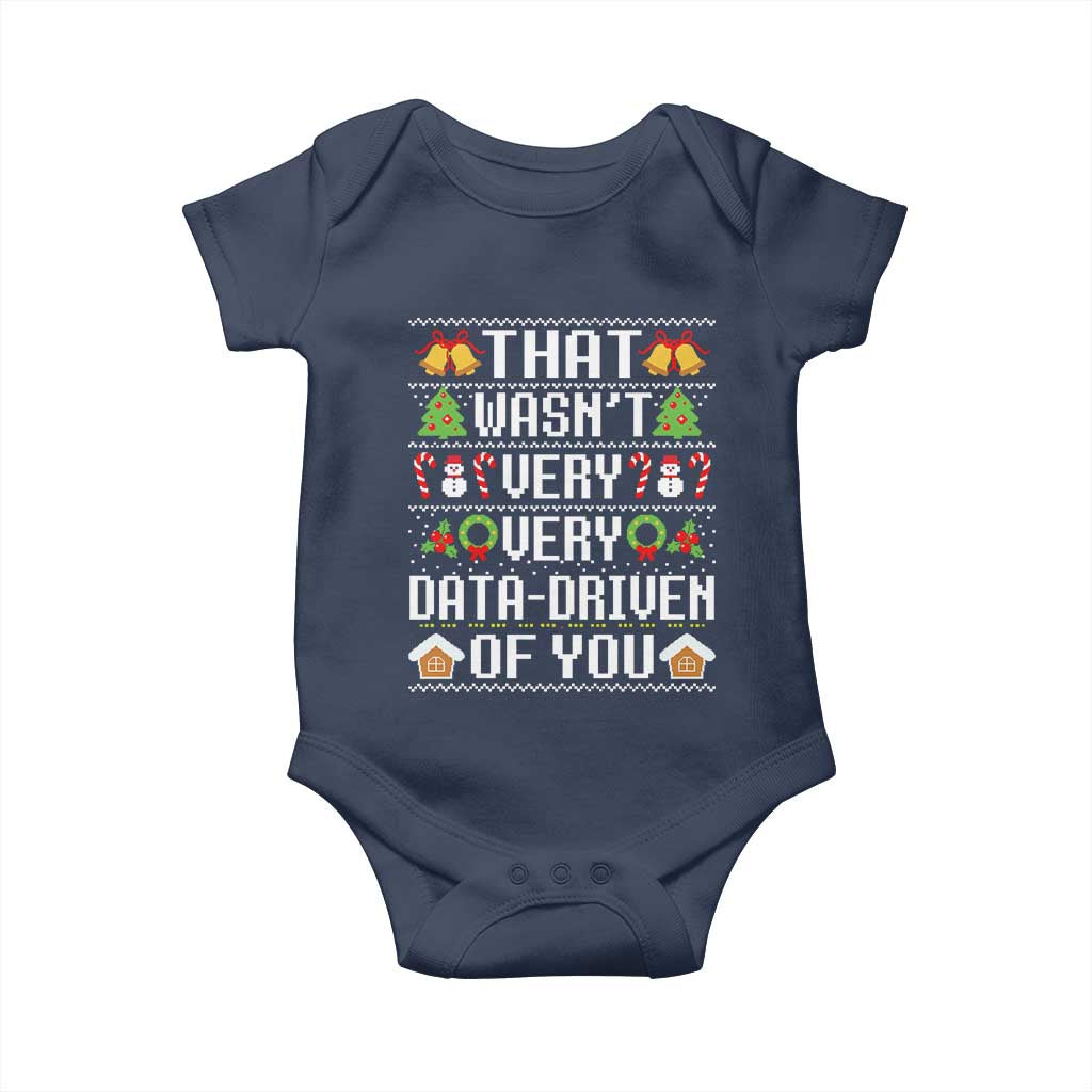 Funny Christmas Data Analyst Baby Onesie That Wasn't Very Data Driven of You Xmas Pajamas