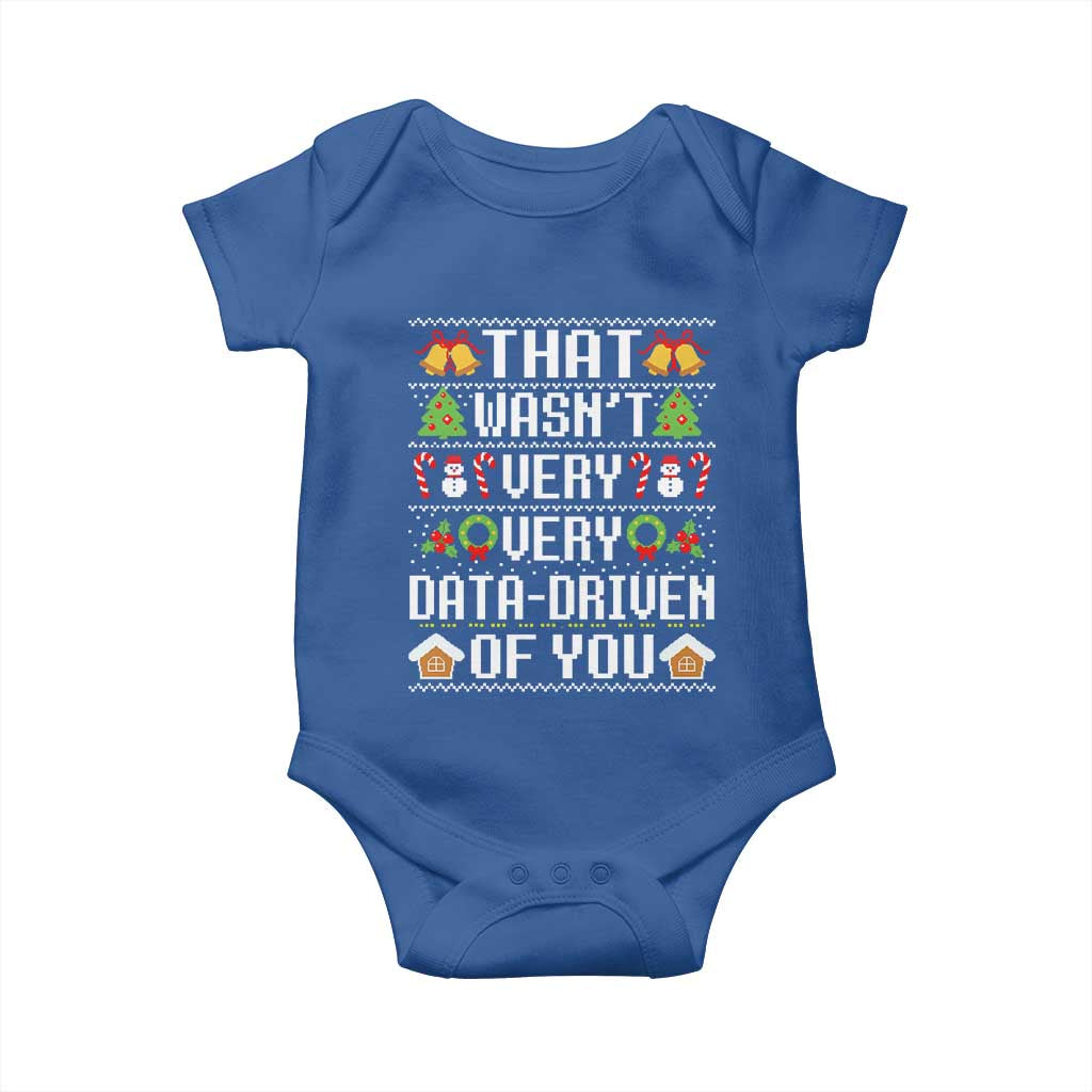 Funny Christmas Data Analyst Baby Onesie That Wasn't Very Data Driven of You Xmas Pajamas