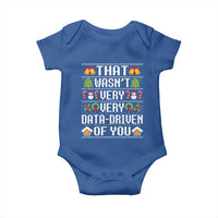 Funny Christmas Data Analyst Baby Onesie That Wasn't Very Data Driven of You Xmas Pajamas