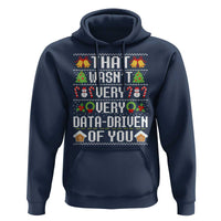 Funny Christmas Data Analyst Geek Hoodie That Wasn't Very Data Driven of You Xmas Pajamas