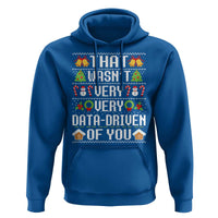 Funny Christmas Data Analyst Geek Hoodie That Wasn't Very Data Driven of You Xmas Pajamas