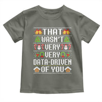 Funny Christmas Data Analyst Toddler T Shirt That Wasn't Very Data Driven of You Xmas Pajamas