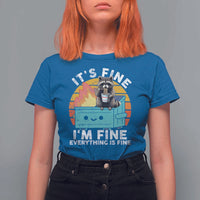 Funny Racoon T Shirt For Women Eating Instant Noodle Cup Dumpster Fire Everything Is Fine Meme - Wonder Print Shop