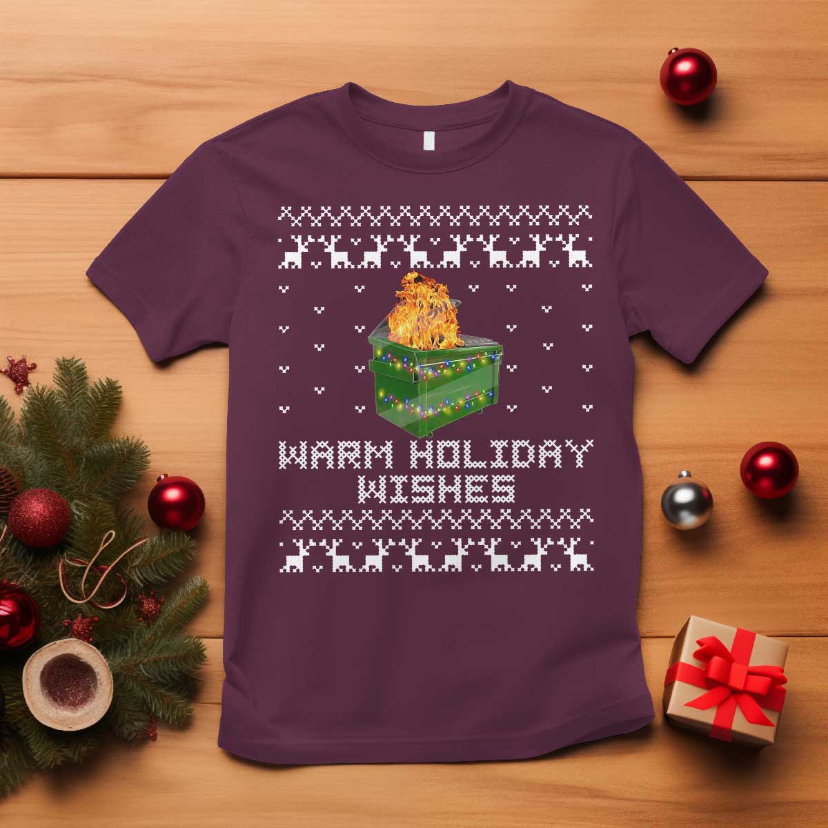 Funny Christmas T Shirt Warm Holiday Wishes Dumpster Fire Ugly Christmas - Wonder Print Shop