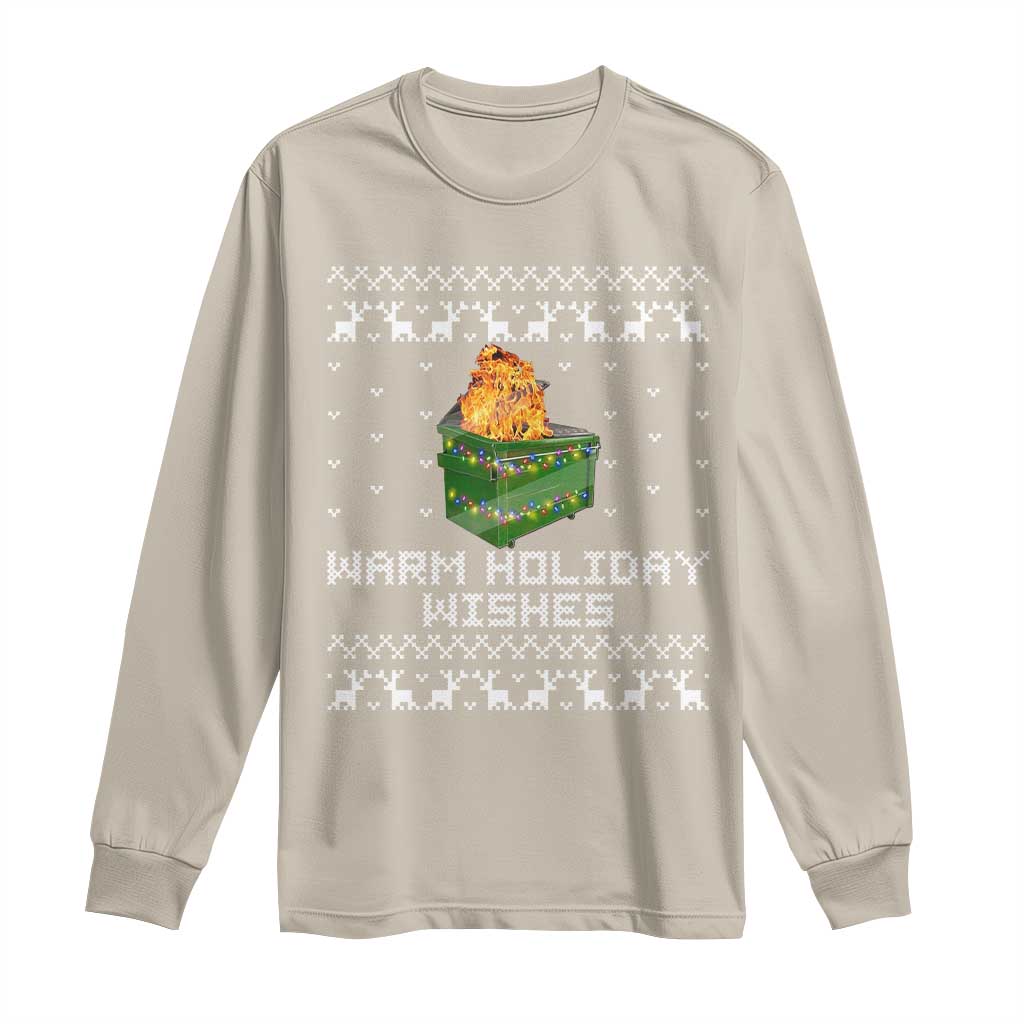 Funny Christmas Long Sleeve Shirt Warm Holiday Wishes Dumpster Fire Ugly Christmas