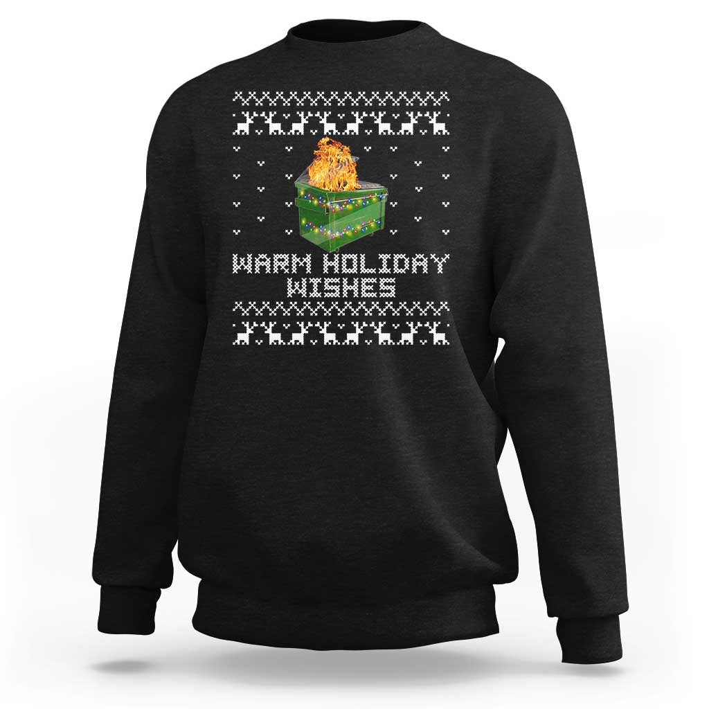 Funny Christmas Sweatshirt Warm Holiday Wishes Dumpster Fire Ugly Christmas - Wonder Print Shop