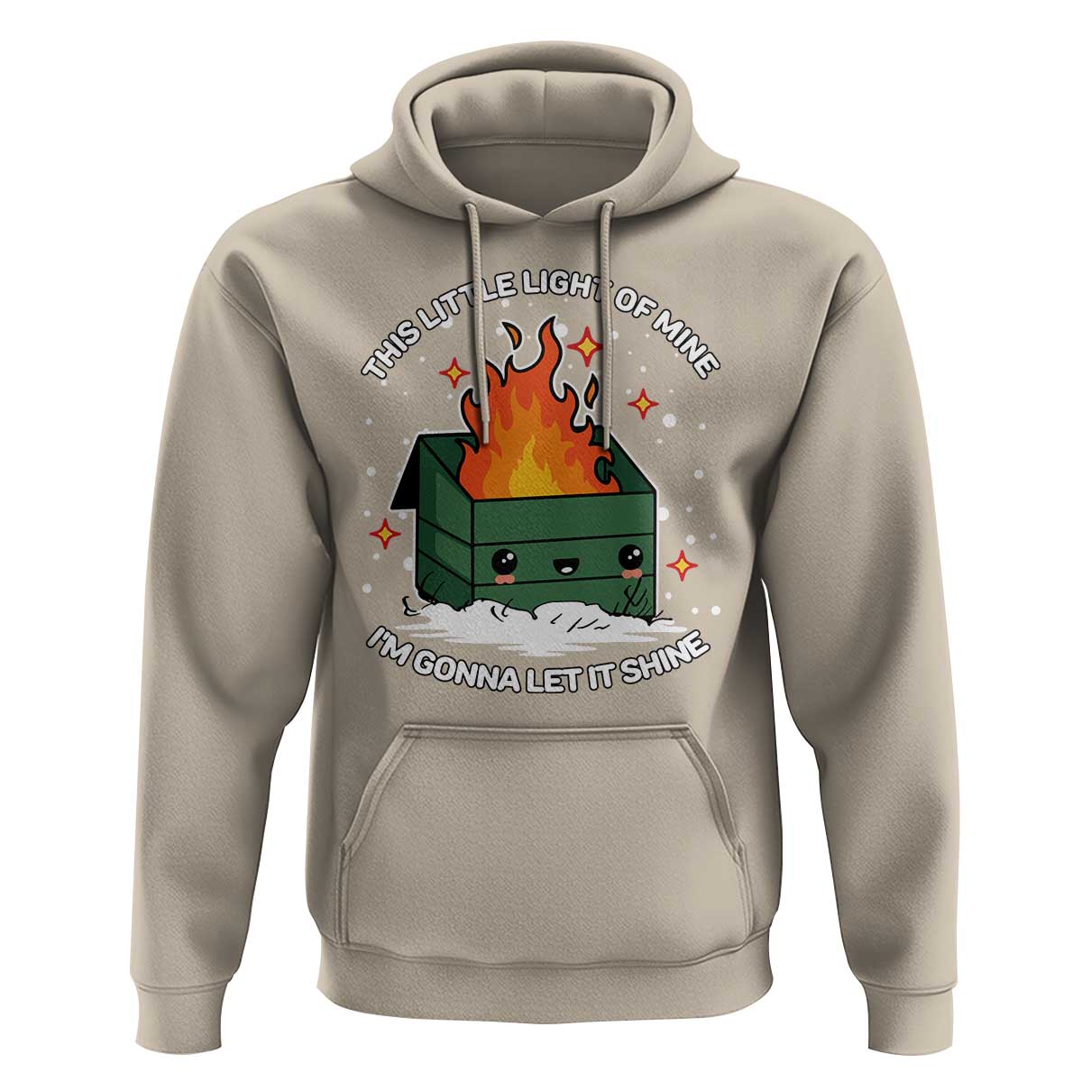 Funny Dumpster Fire Hoodie This Little Light Of Mine I'm Gonna Let It Shine TS10