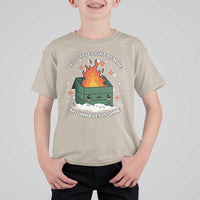 Funny Dumpster Fire T Shirt For Kid This Little Light Of Mine I'm Gonna Let It Shine TS10