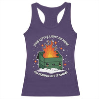 Funny Dumpster Fire Racerback Tank Top This Little Light Of Mine I'm Gonna Let It Shine TS10