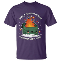 Funny Dumpster Fire T Shirt This Little Light Of Mine I'm Gonna Let It Shine TS10