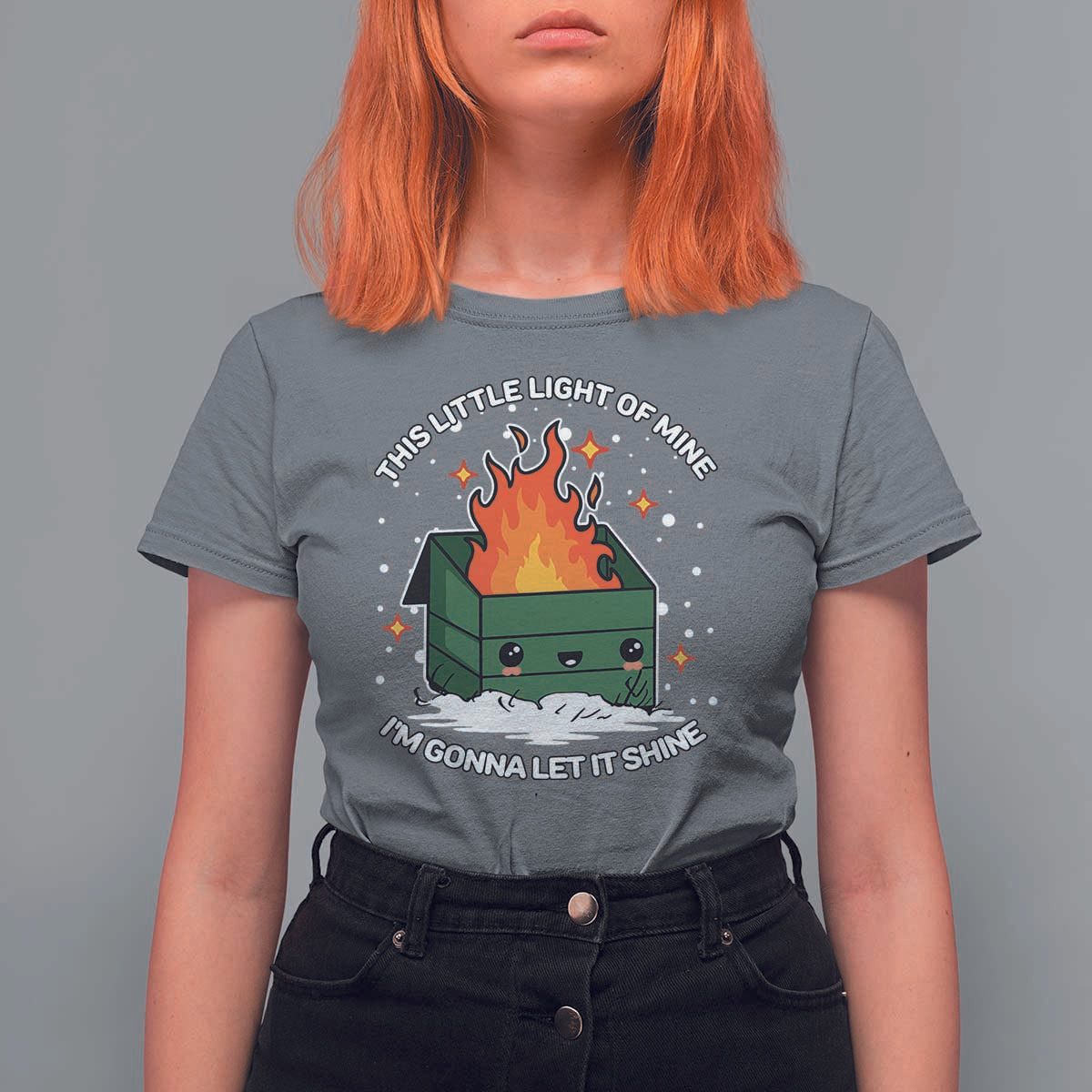 Funny Dumpster Fire T Shirt For Women This Little Light Of Mine I'm Gonna Let It Shine TS10