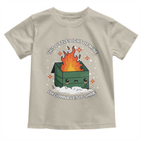 Funny Dumpster Fire Toddler T Shirt This Little Light Of Mine I'm Gonna Let It Shine TS10