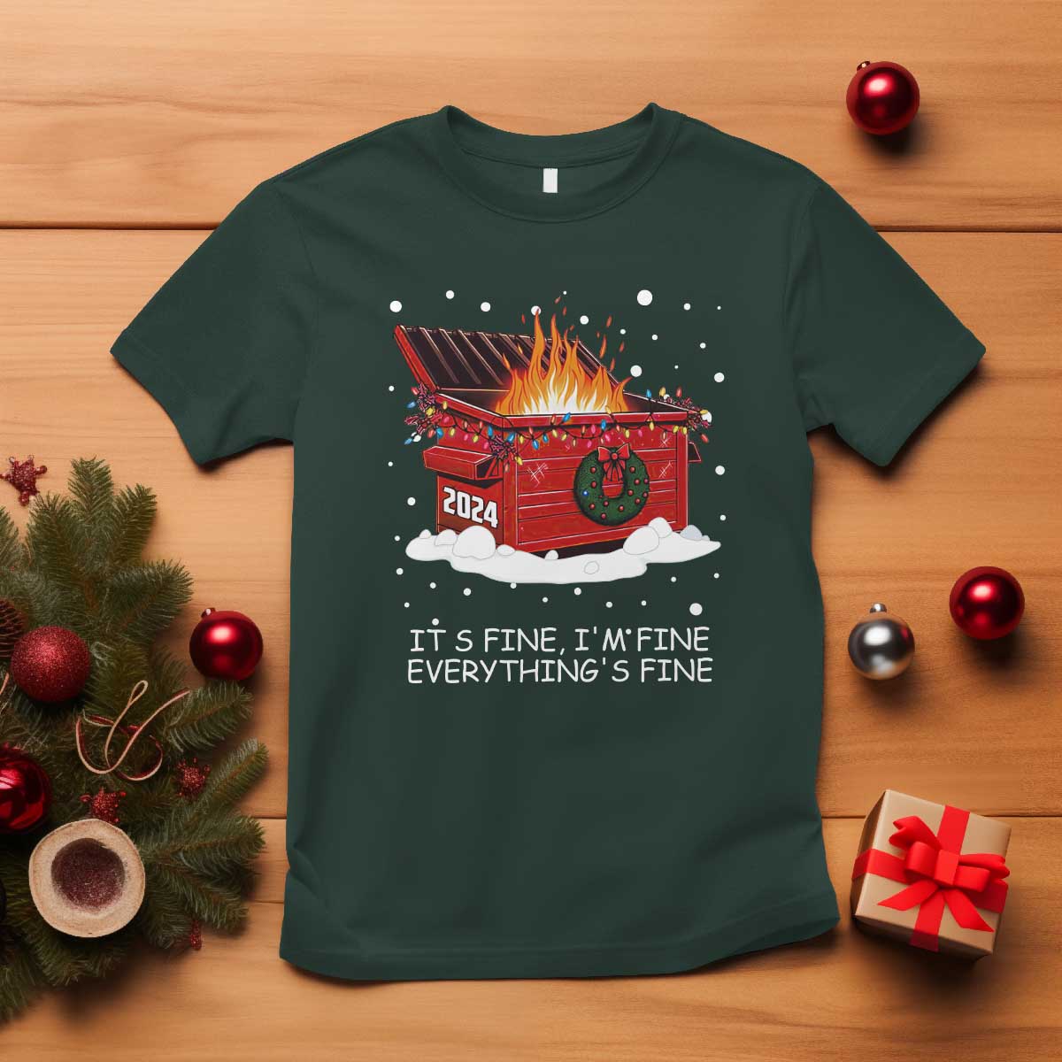Dumpster Fire T Shirt Everythings Fine Funny Christmas - Wonder Print Shop