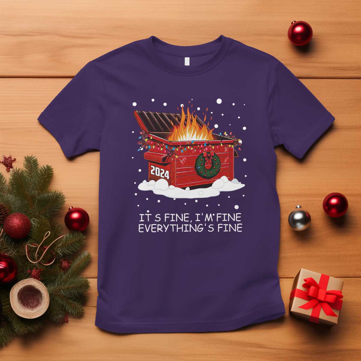 Dumpster Fire T Shirt Everythings Fine Funny Christmas - Wonder Print Shop