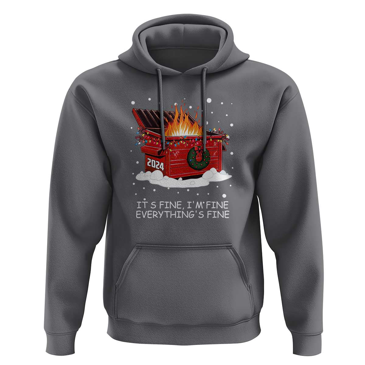 Dumpster Fire Hoodie Everything’s Fine Funny Christmas