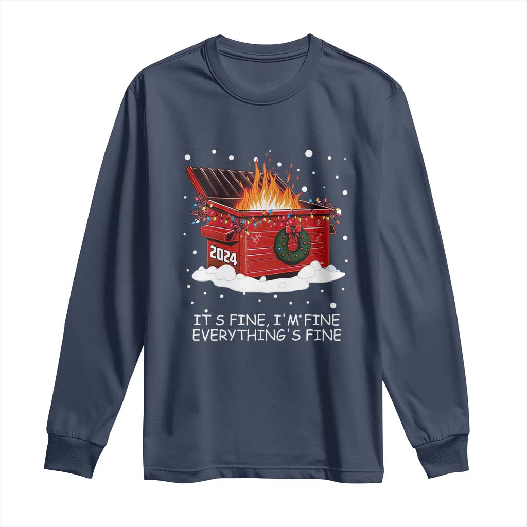 Dumpster Fire Long Sleeve Shirt Everything’s Fine Funny Christmas