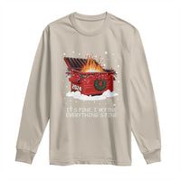 Dumpster Fire Long Sleeve Shirt Everything’s Fine Funny Christmas