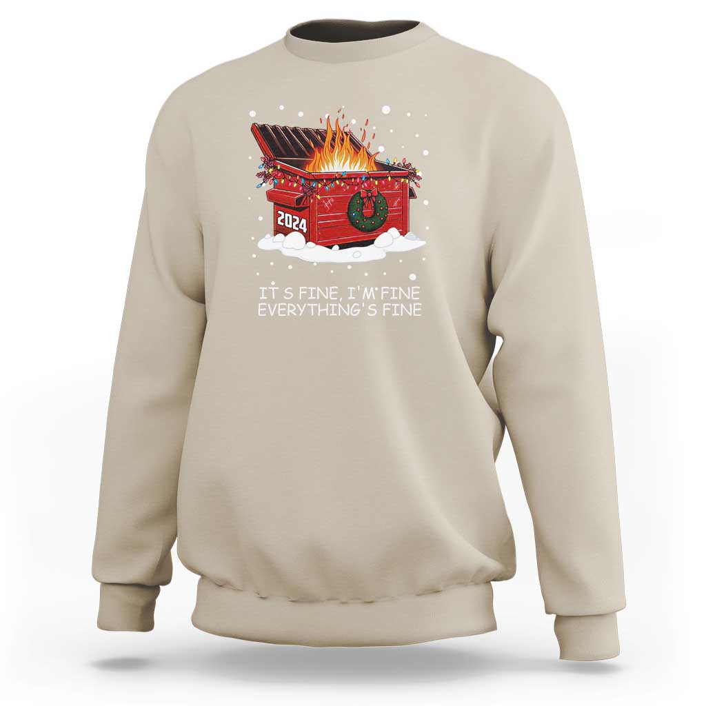 Dumpster Fire Sweatshirt Everythings Fine Funny Christmas - Wonder Print Shop