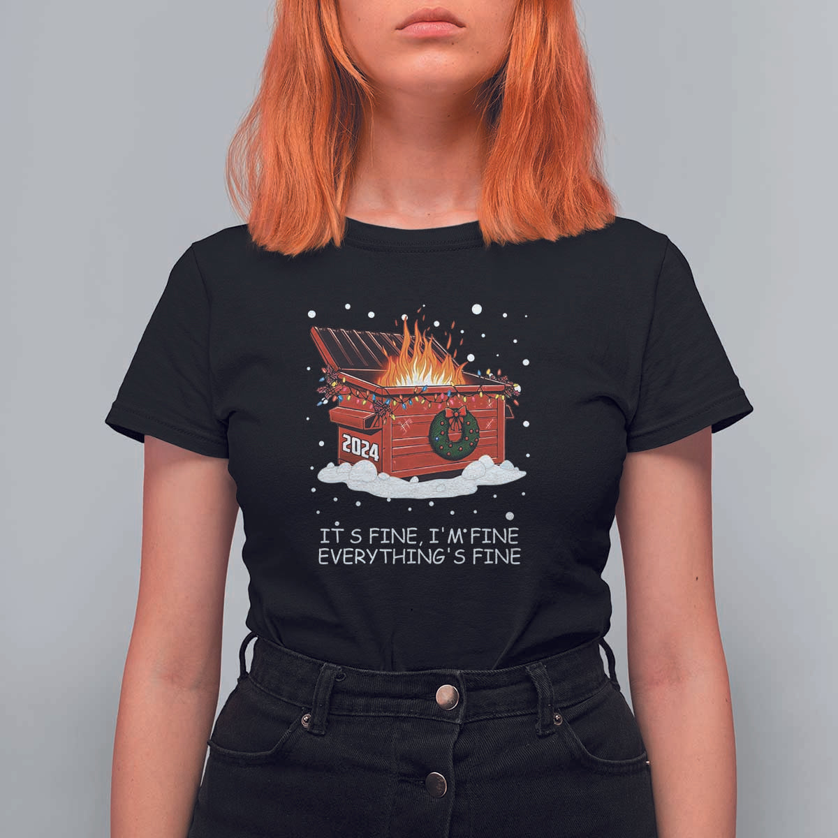 Dumpster Fire T Shirt For Women Everythings Fine Funny Christmas - Wonder Print Shop