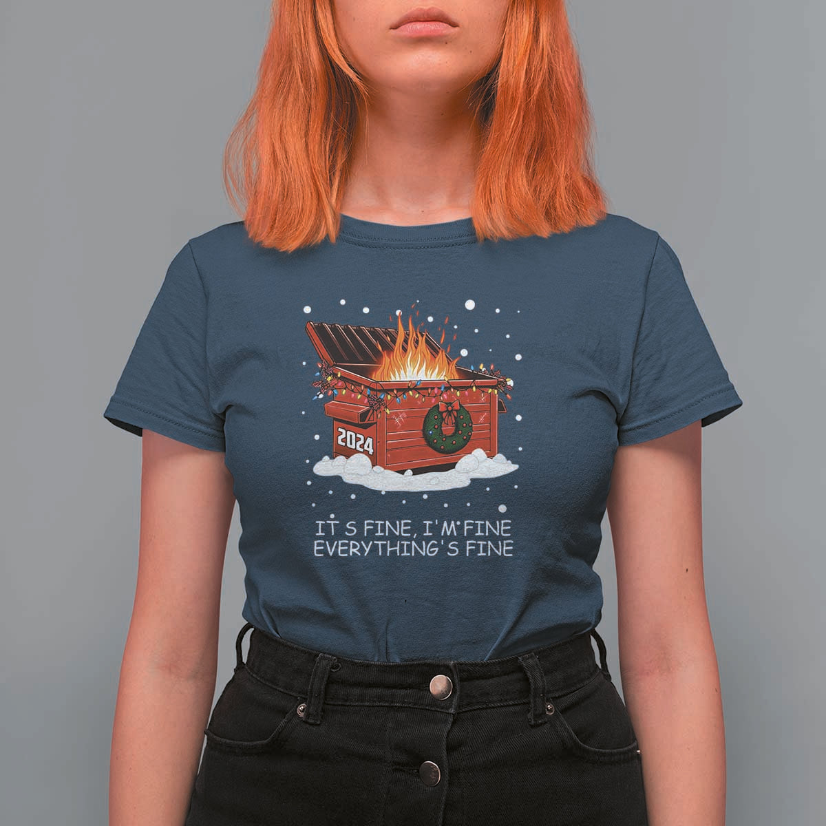 Dumpster Fire T Shirt For Women Everythings Fine Funny Christmas - Wonder Print Shop