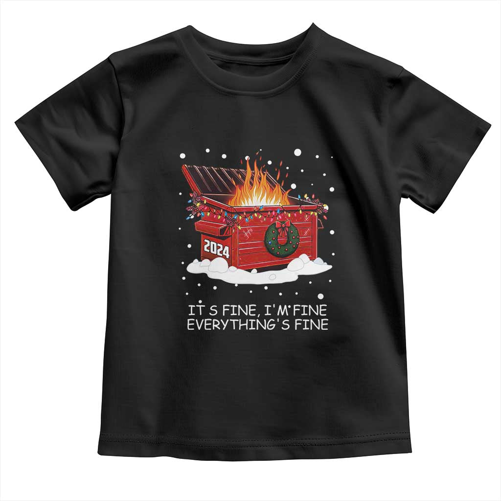 Dumpster Fire Toddler T Shirt Everything’s Fine Funny Christmas