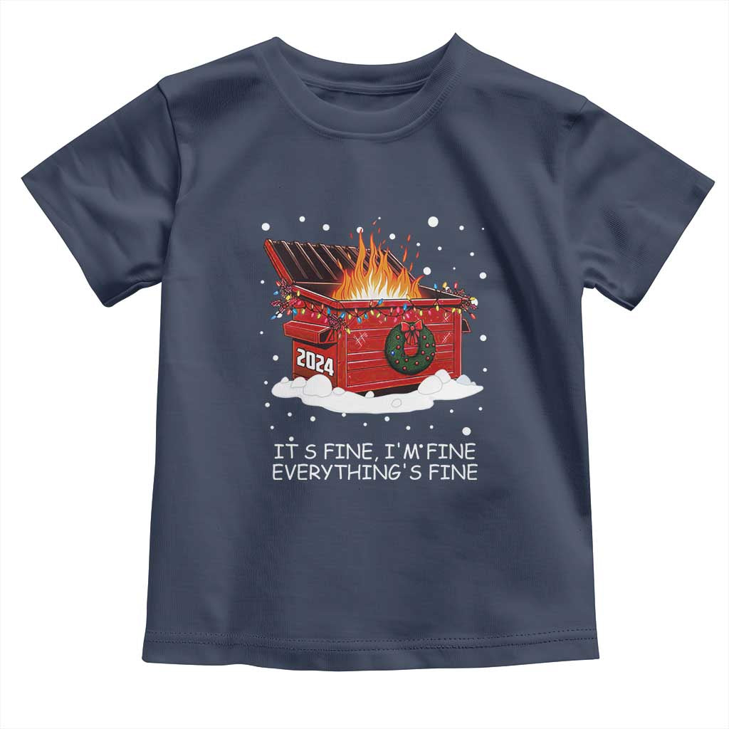 Dumpster Fire Toddler T Shirt Everything’s Fine Funny Christmas