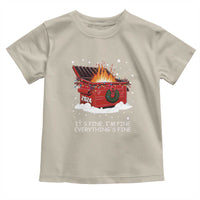 Dumpster Fire Toddler T Shirt Everything’s Fine Funny Christmas