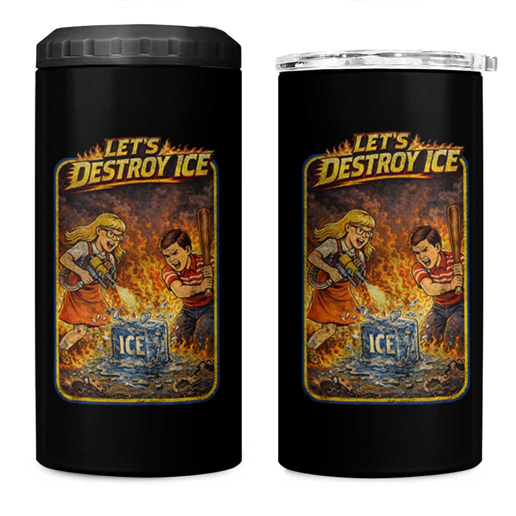 Subtle Abolish Ice 4 in 1 Can Cooler Tumbler Retro Protest Satirical Graphic Let's Destroy Ice