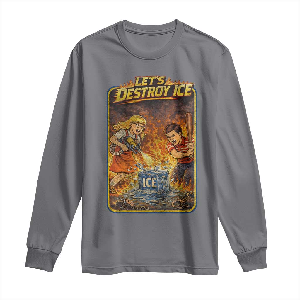 Subtle Abolish Ice Long Sleeve Shirt Retro Protest Satirical Graphic Let's Destroy Ice