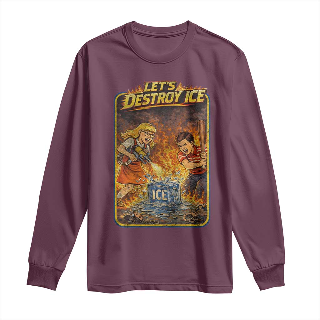 Subtle Abolish Ice Long Sleeve Shirt Retro Protest Satirical Graphic Let's Destroy Ice