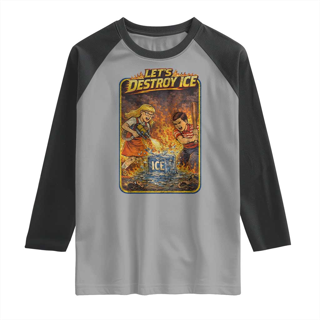 Subtle Abolish Ice Raglan Shirt Retro Protest Satirical Graphic Let's Destroy Ice