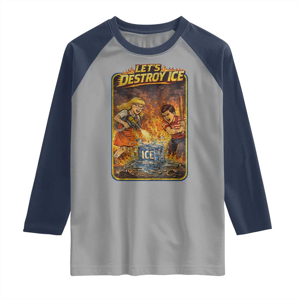 Subtle Abolish Ice Raglan Shirt Retro Protest Satirical Graphic Let's Destroy Ice
