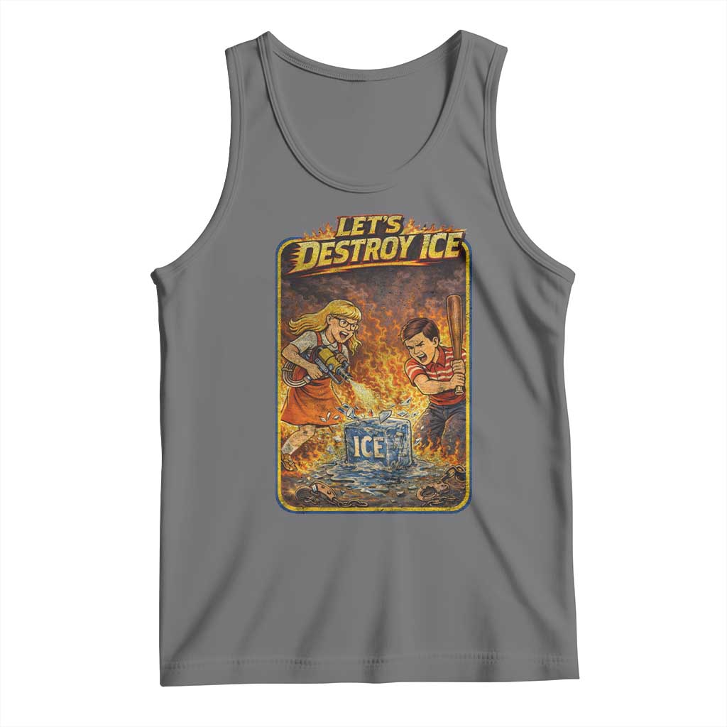 Subtle Abolish Ice Tank Top Retro Protest Satirical Graphic Let's Destroy Ice