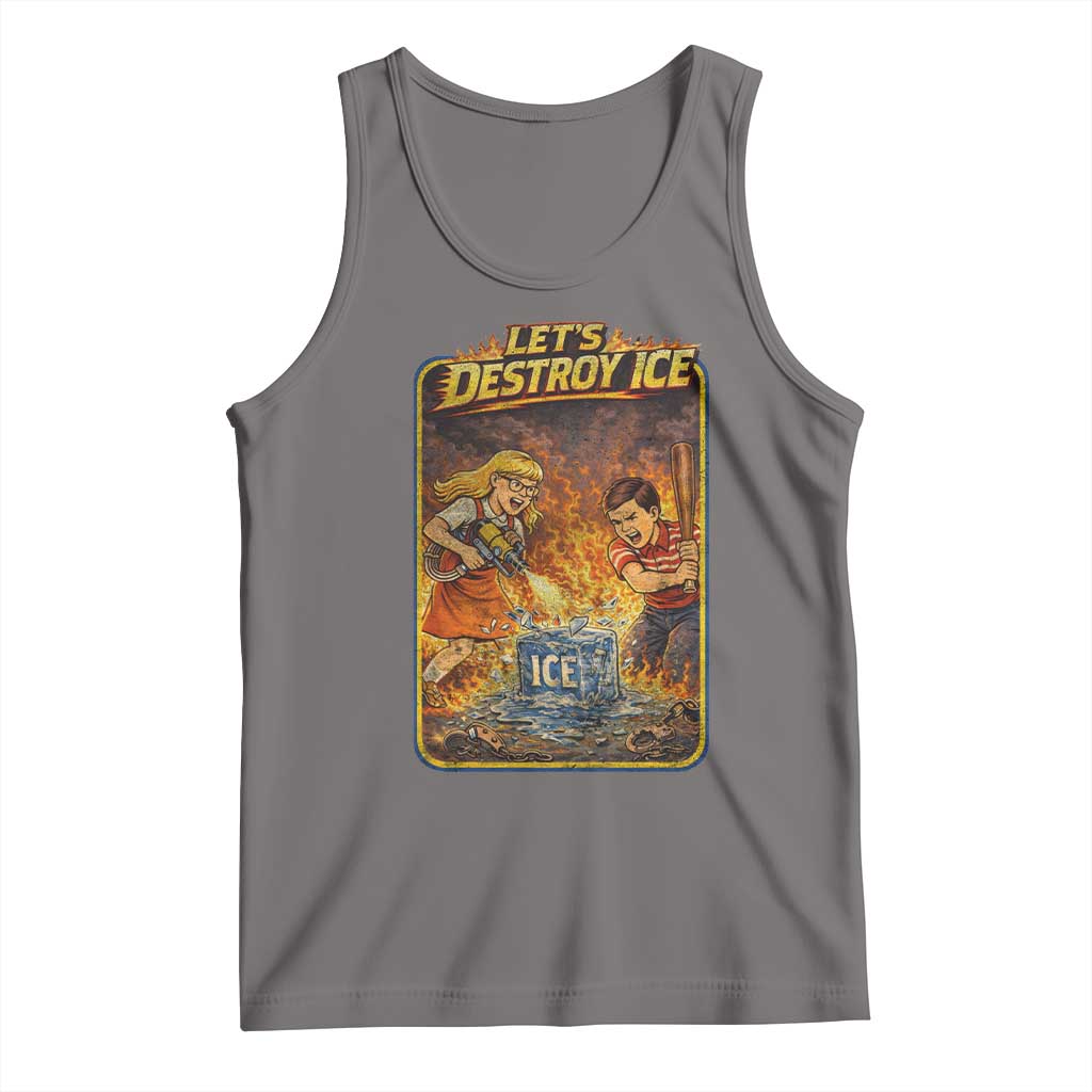 Subtle Abolish Ice Tank Top Retro Protest Satirical Graphic Let's Destroy Ice