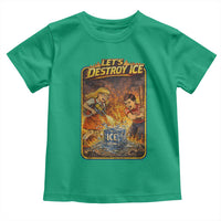 Subtle Abolish Ice Toddler T Shirt Retro Protest Satirical Graphic Let's Destroy Ice