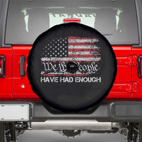 We The People Have Had Enough Spare Tire Cover Vintage Old 1776 Flag