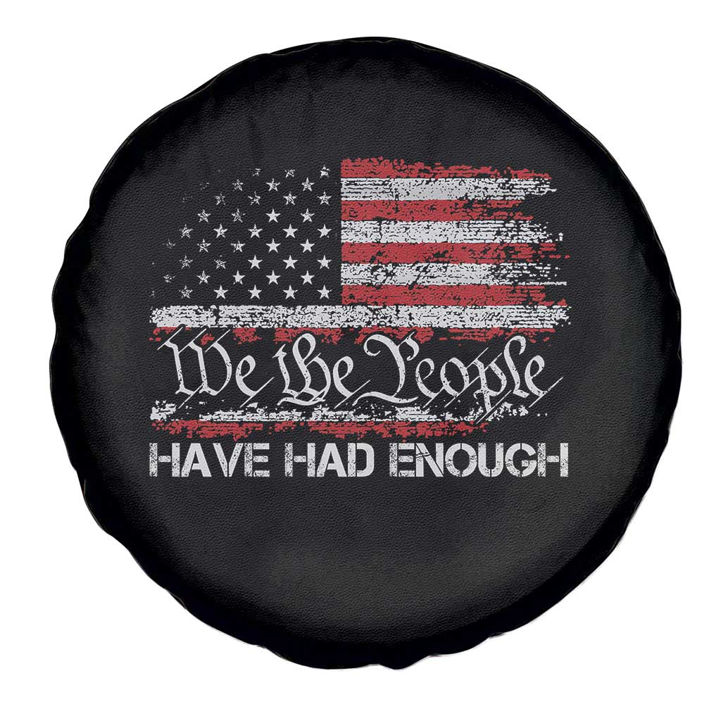 We The People Have Had Enough Spare Tire Cover Vintage Old 1776 Flag