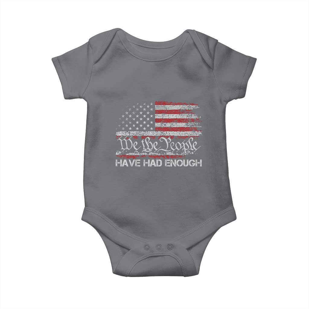 We The People Have Had Enough Baby Onesie Vintage Old 1776 Flag