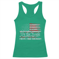 We The People Have Had Enough Racerback Tank Top Vintage Old 1776 Flag