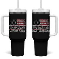 We The People Have Had Enough Tumbler With Handle Vintage Old 1776 Flag
