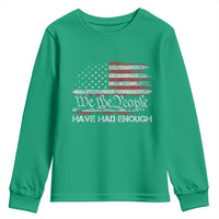 We The People Have Had Enough Youth Sweatshirt Vintage Old 1776 Flag