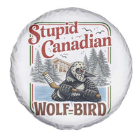 Stupid Canadian Wolf Bird Spare Tire Cover Vintage Heated Hookey Loon Meme