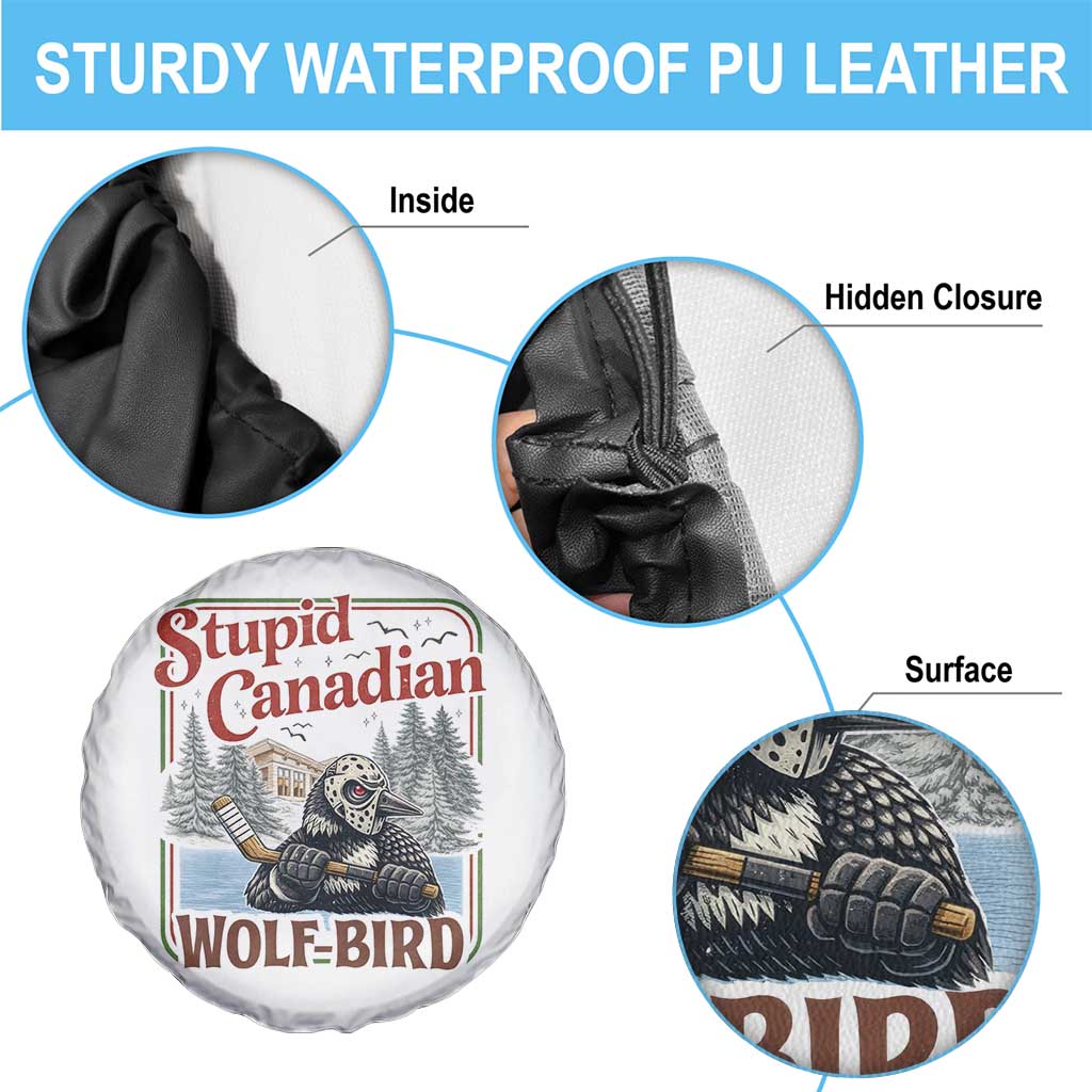 Stupid Canadian Wolf Bird Spare Tire Cover Vintage Heated Hookey Loon Meme