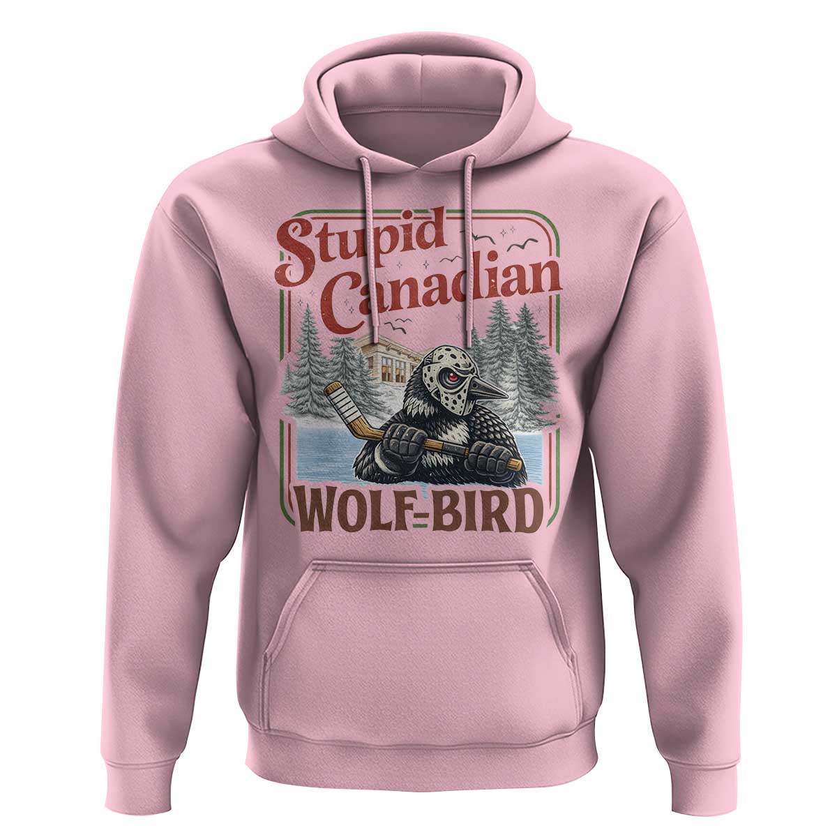 Stupid Canadian Wolf Bird Hoodie Vintage Heated Hookey Loon Meme