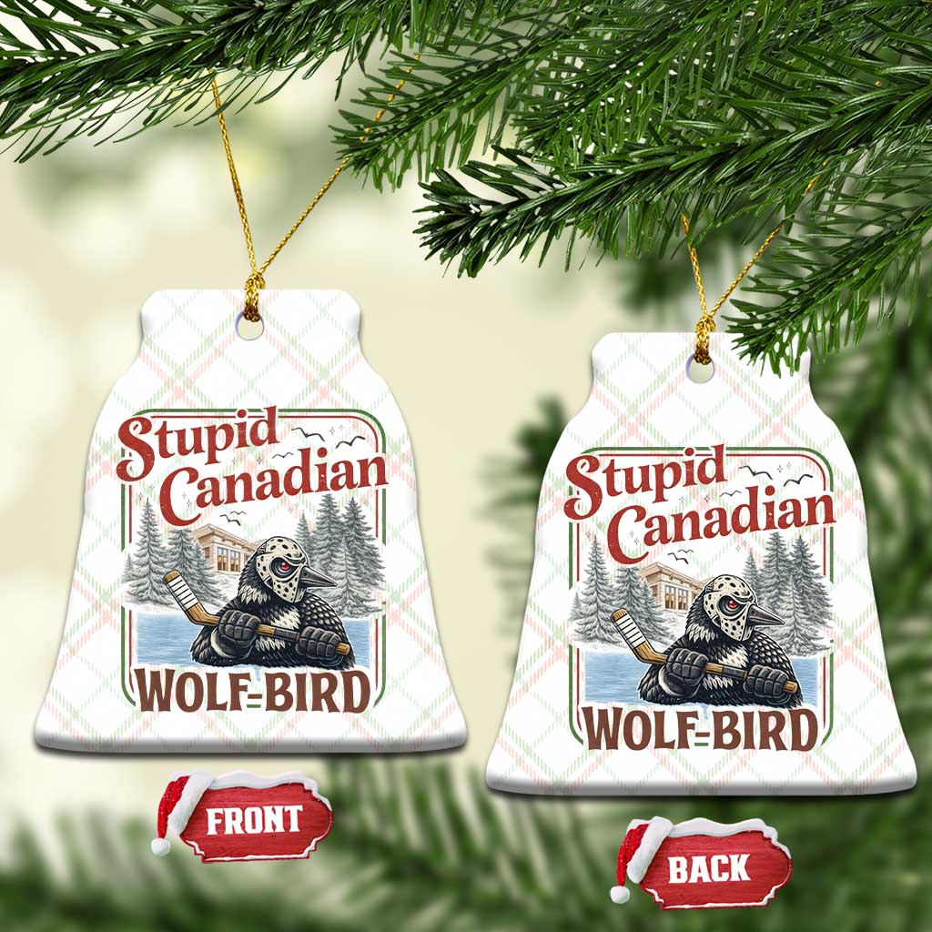Stupid Canadian Wolf Bird Ceramic Ornament Vintage Heated Hookey Loon Meme